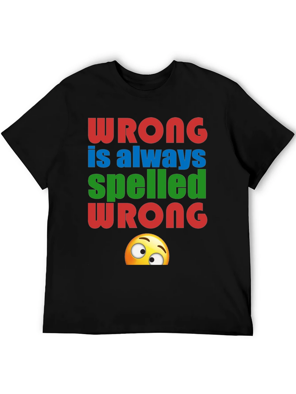 Wrong Spelled Humor Graphic Tee product image 8