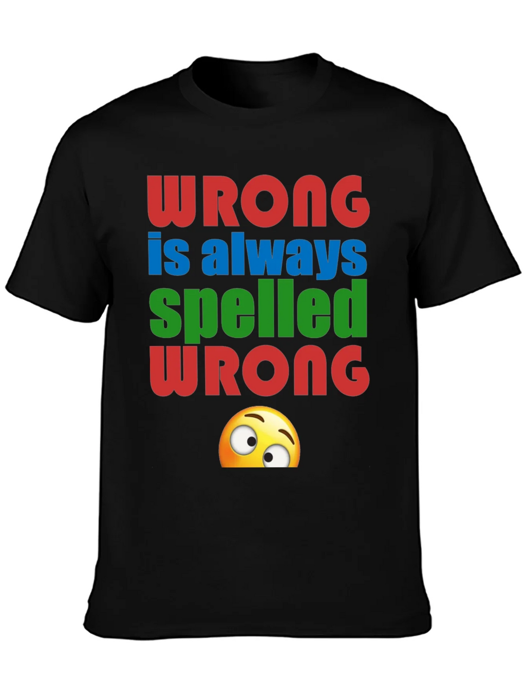 Wrong Spelled Humor Graphic Tee product image 6