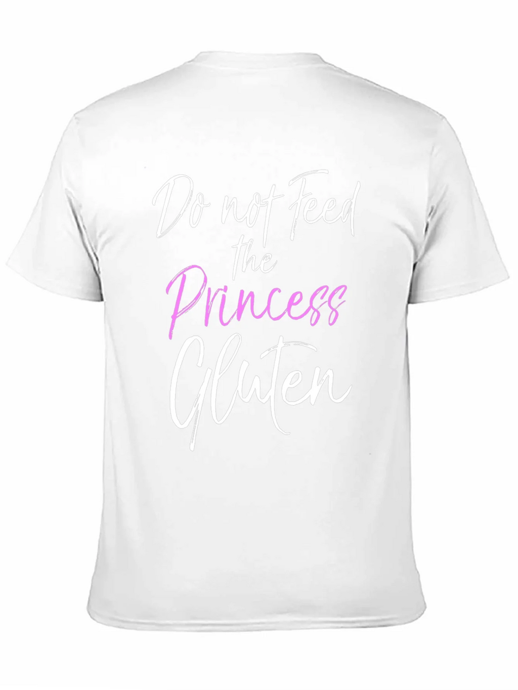 Do Not Feed the Princess Gluten T-Shirt product image 2