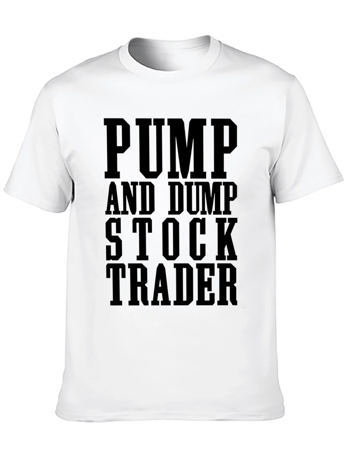 Pump and Dump Stock Trader Black Graphic T-Shirt product image 12