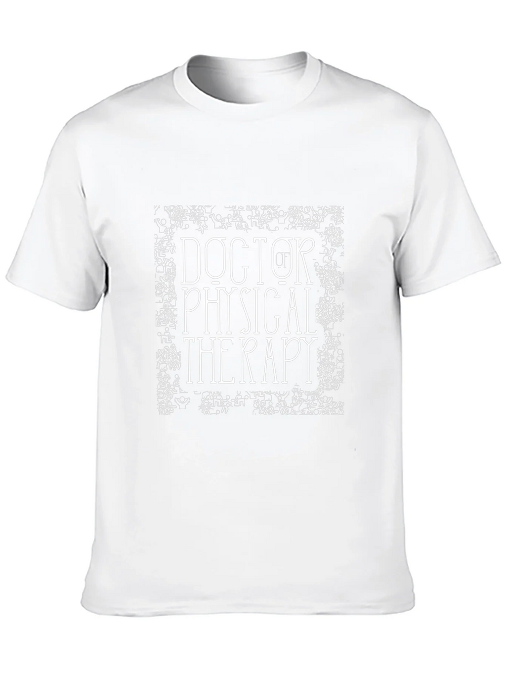 Doctor of Physical Therapy Graphic Tee product image 12