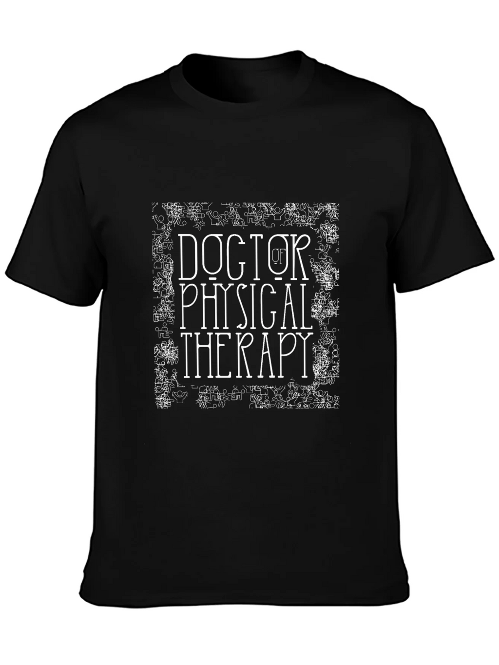 Doctor of Physical Therapy Graphic Tee product image 6