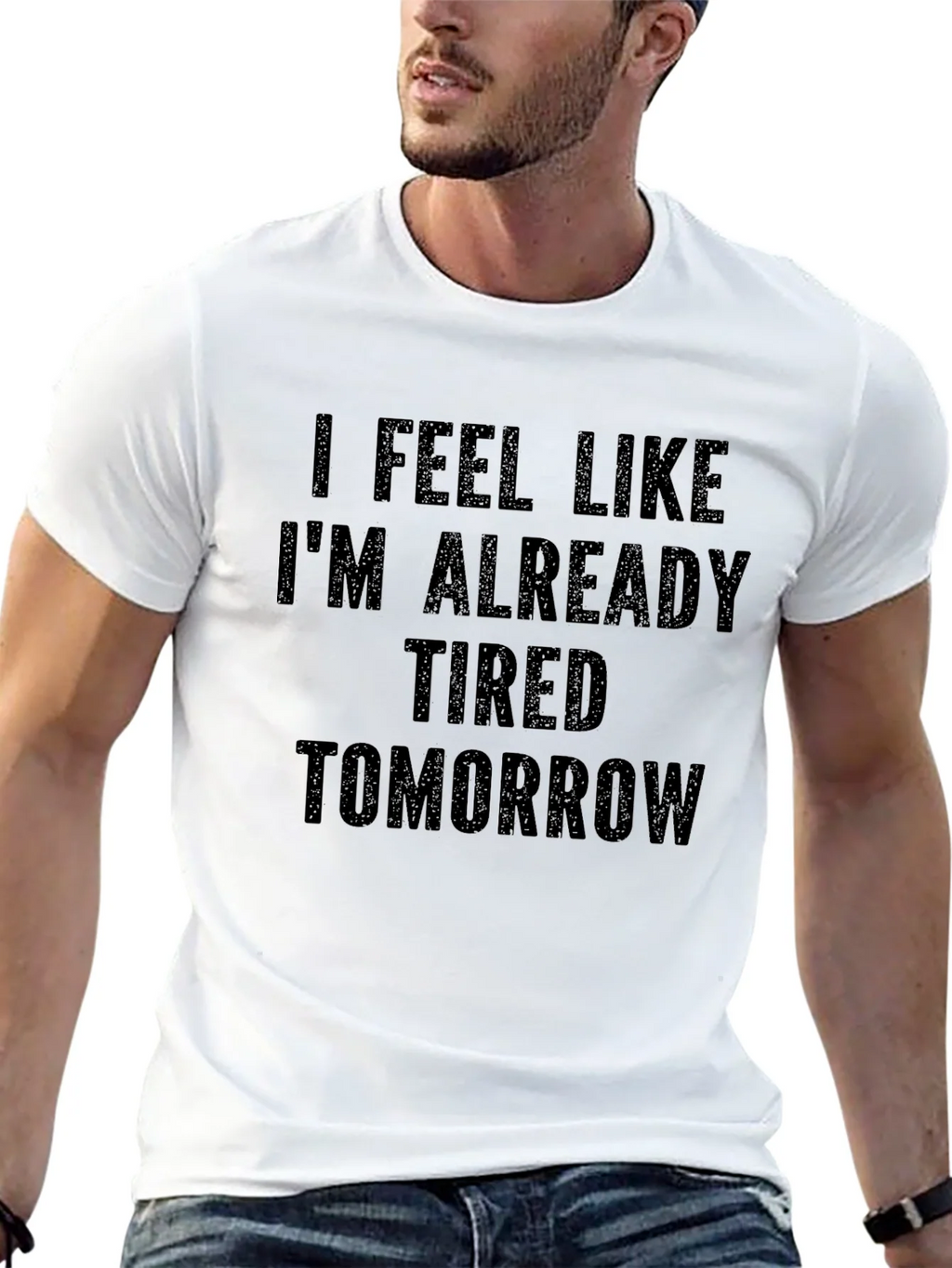 Funny Tired Tomorrow Graphic Tee Shirt product image 4