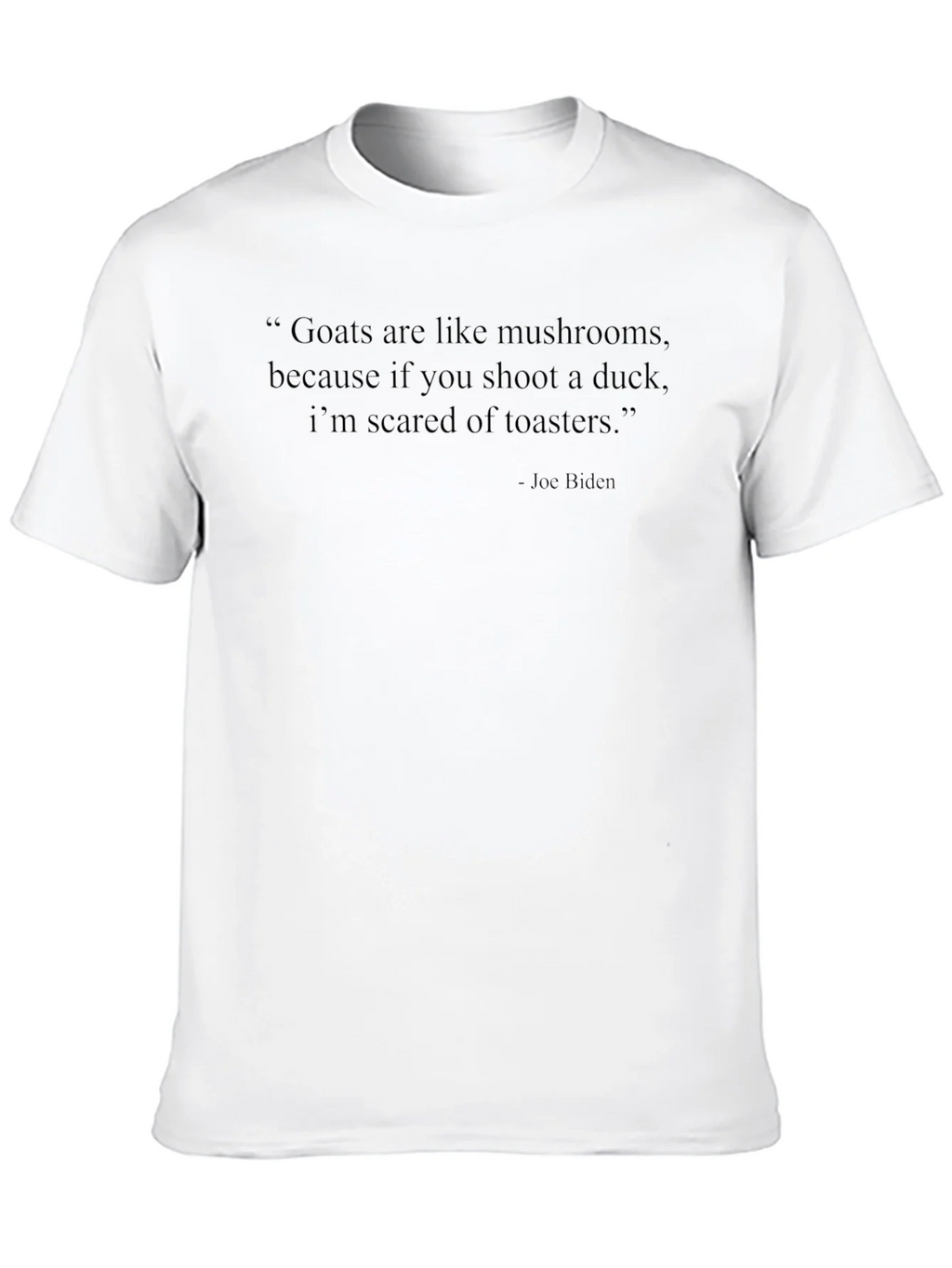 Funny Biden Quote T-Shirt product image 12