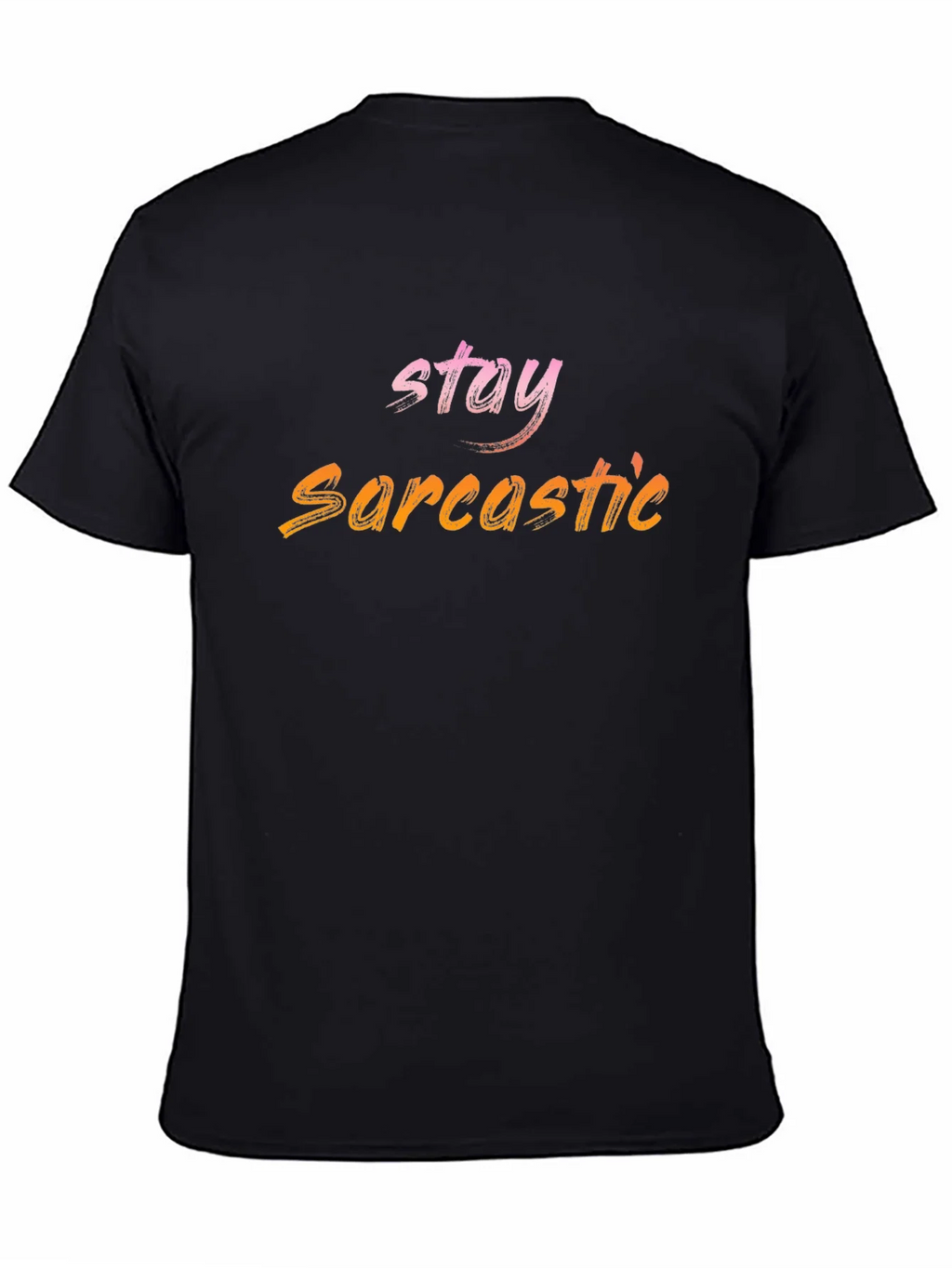 Stay Sarcastic Black T-Shirt product image 7