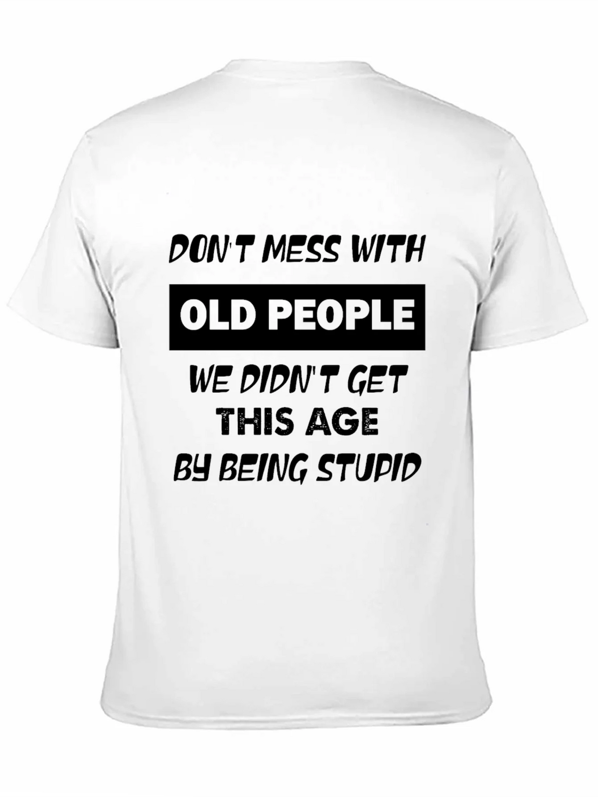 Funny Old People T-Shirt - Sarcastic Senior Citizen Gift product image 2