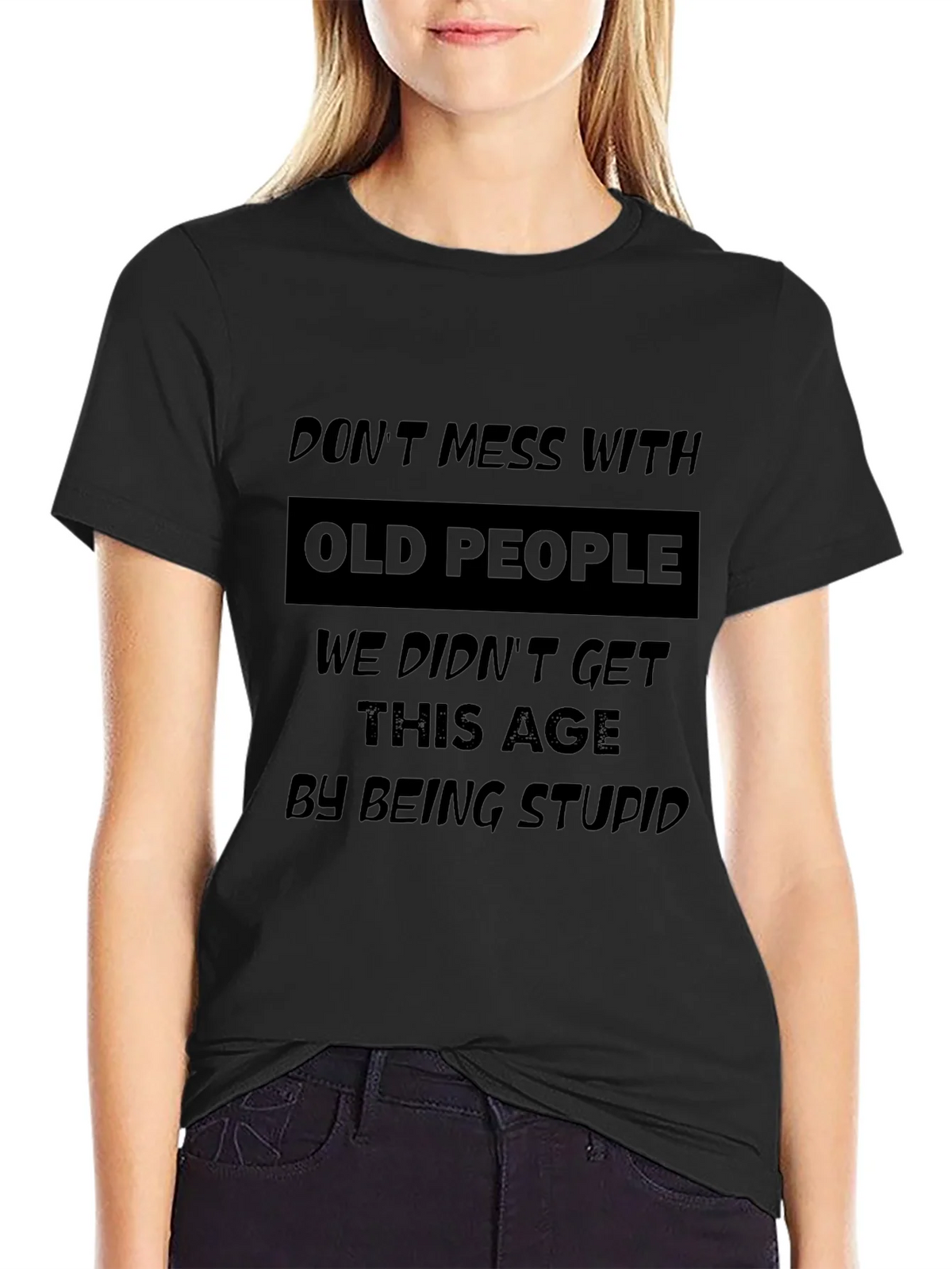 Funny Old People T-Shirt - Sarcastic Senior Citizen Gift product image 5