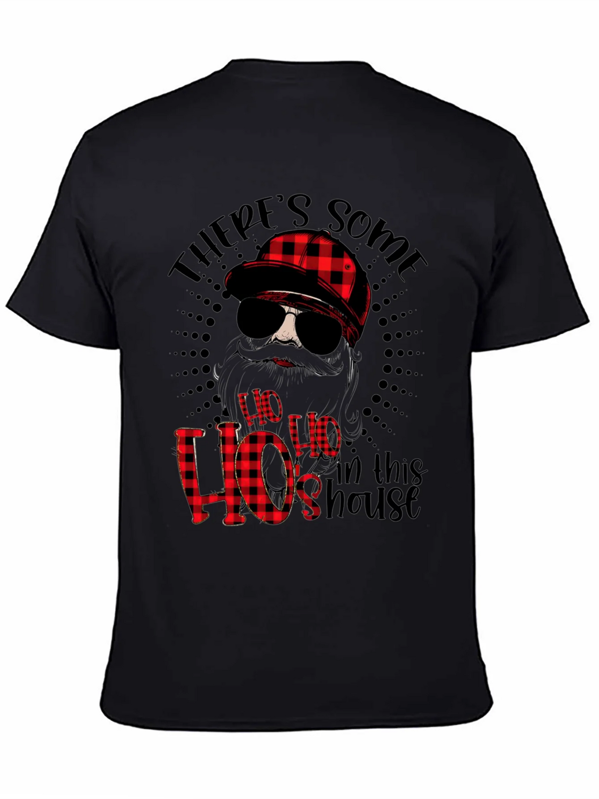 Funny Theres Some Hos in This House Graphic Tee product image 7