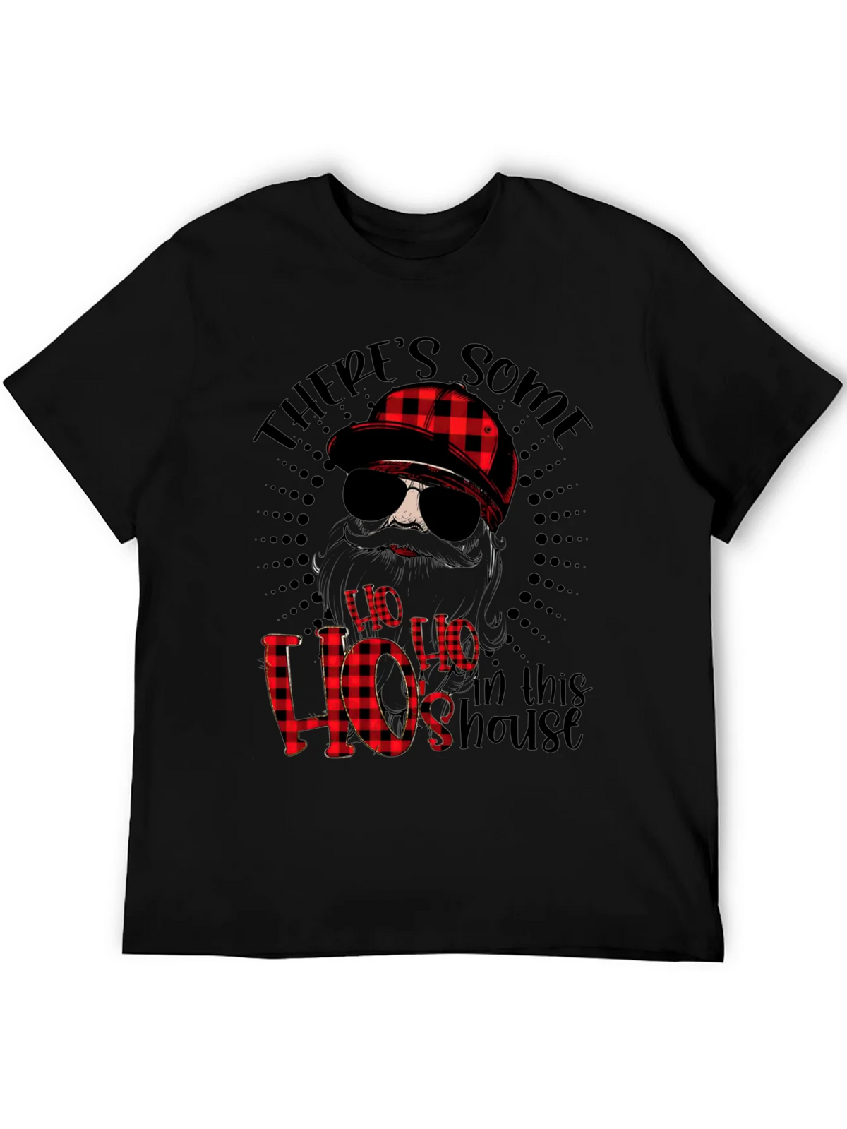 Funny Theres Some Hos in This House Graphic Tee product image 8