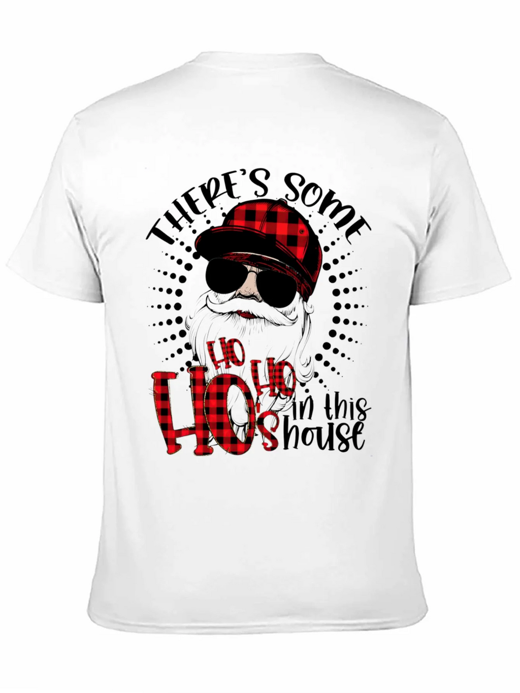 Funny Theres Some Hos in This House Graphic Tee product image 2