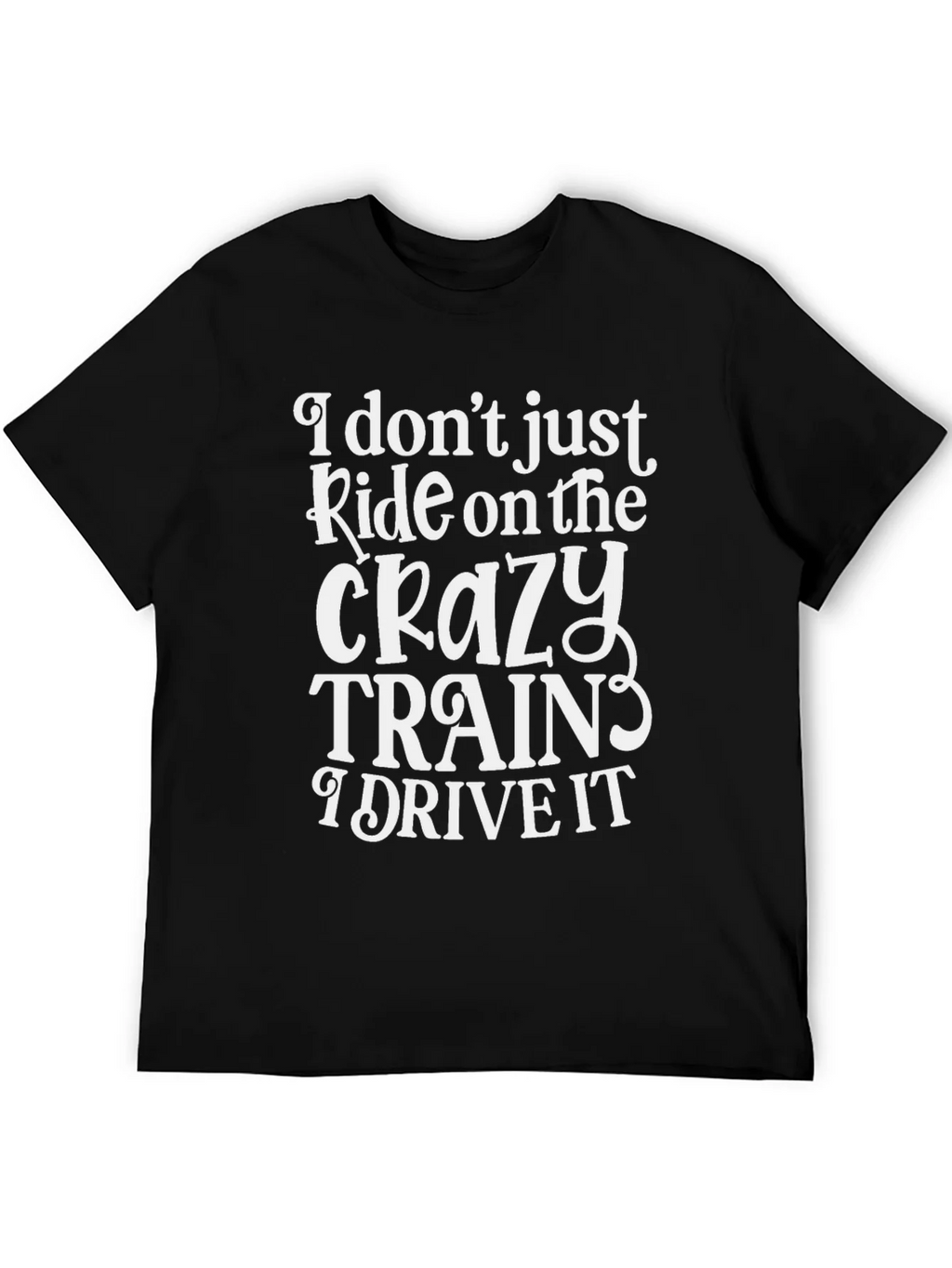 Crazy Train T-Shirt - Humorous Design product image 8