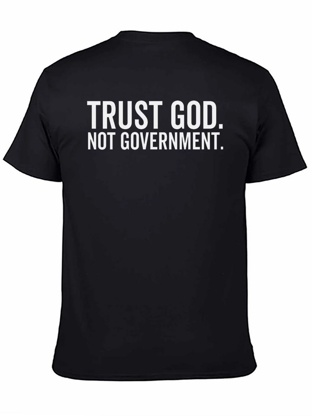 Trust God Not Government T-Shirt product image 7