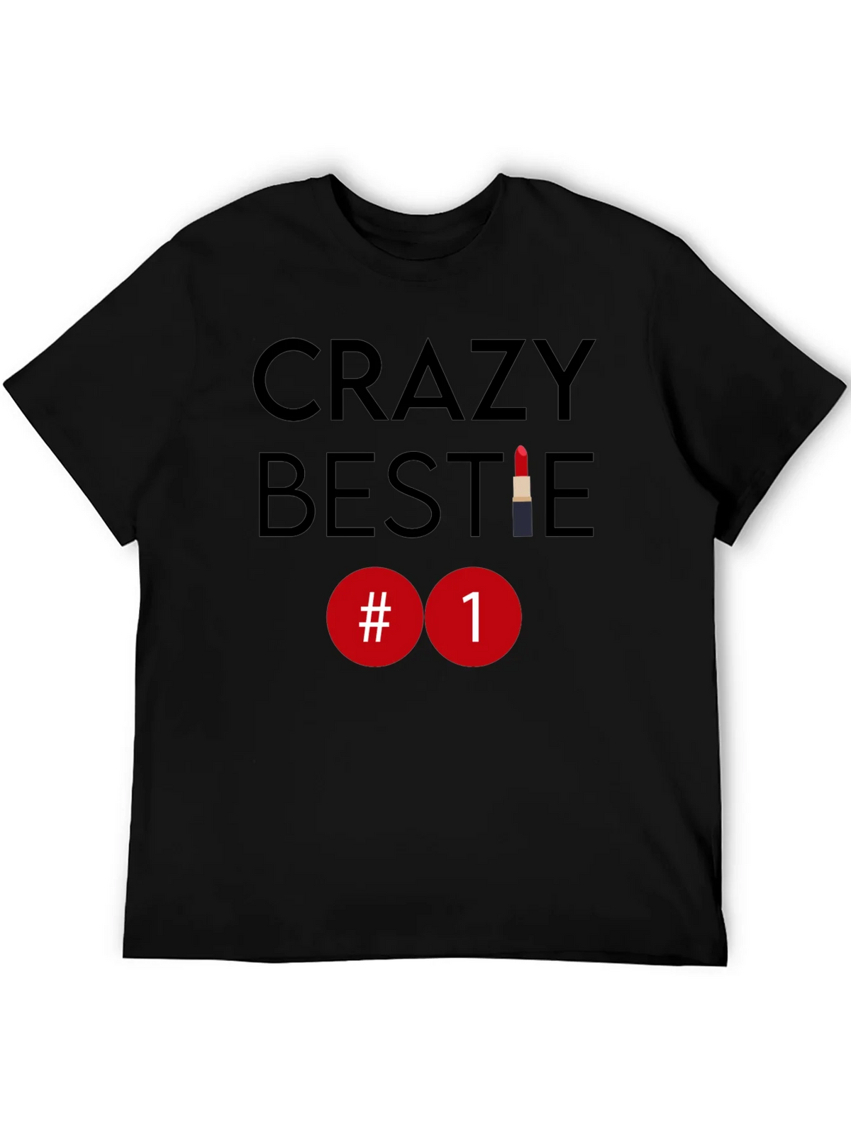 Crazy Bestie #1 Lipstick T-Shirt product image 8