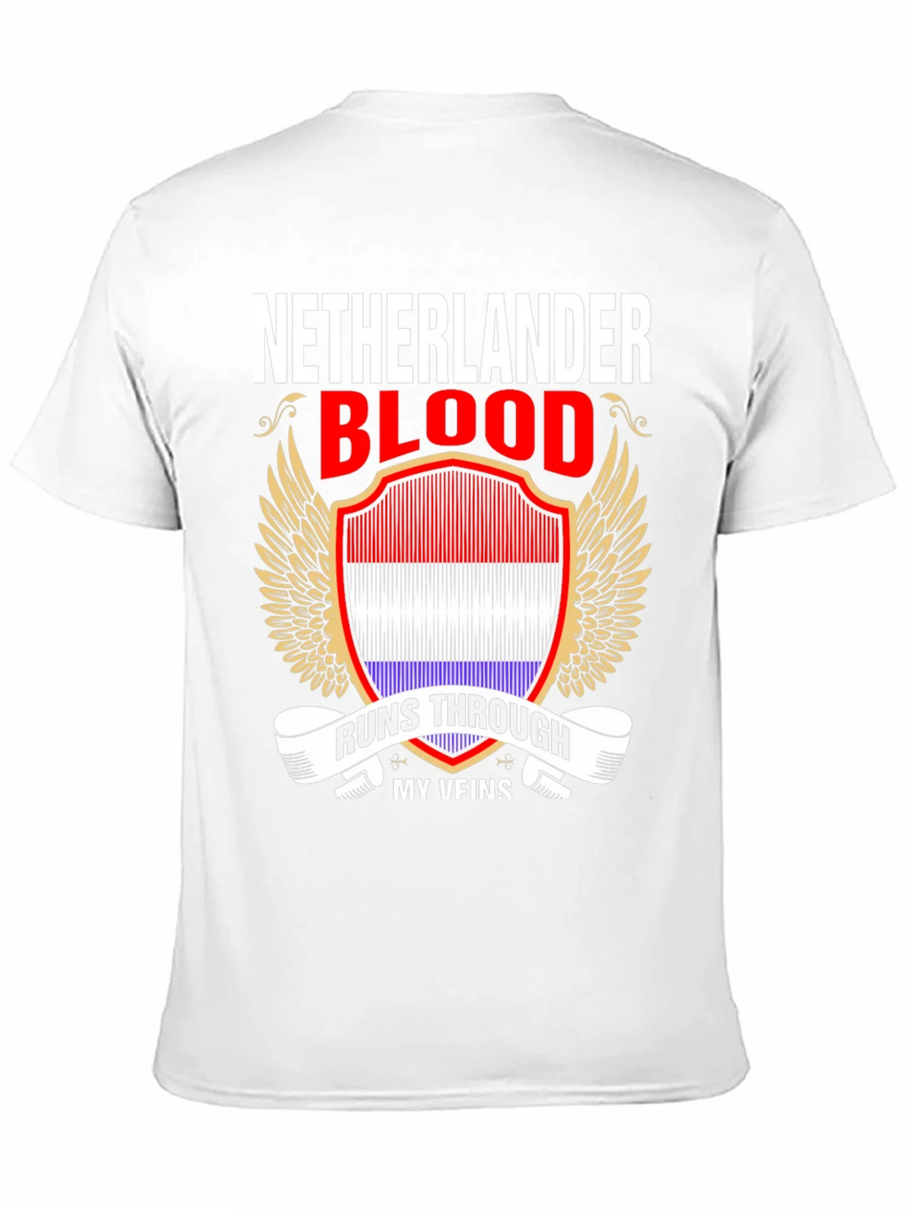 Netherlander Blood Runs Through My Veins T-Shirt product image 2
