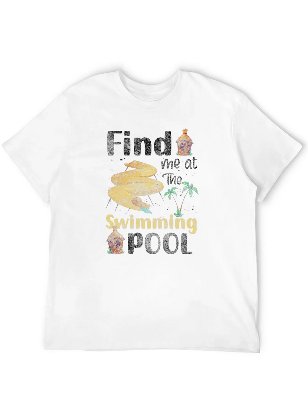 Find Me at the Swimming Pool T-Shirt product image 3