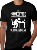 Home Office Humor T-Shirt - Arbeit Aussehen Lassen product image 1