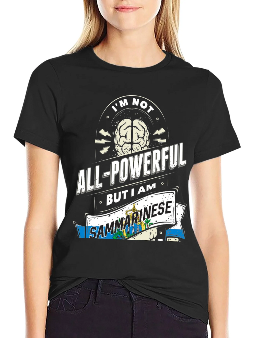 Im Not All-Powerful But I am Sanmarinese T-Shirt product image 5