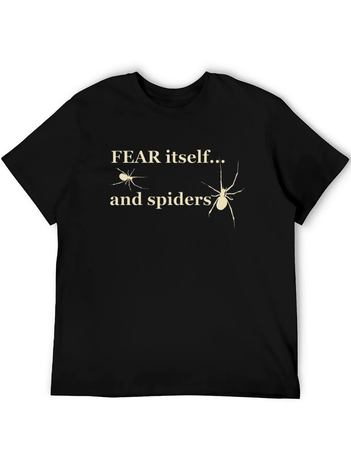 Fear Itself and Spiders Graphic T-Shirt product image 8