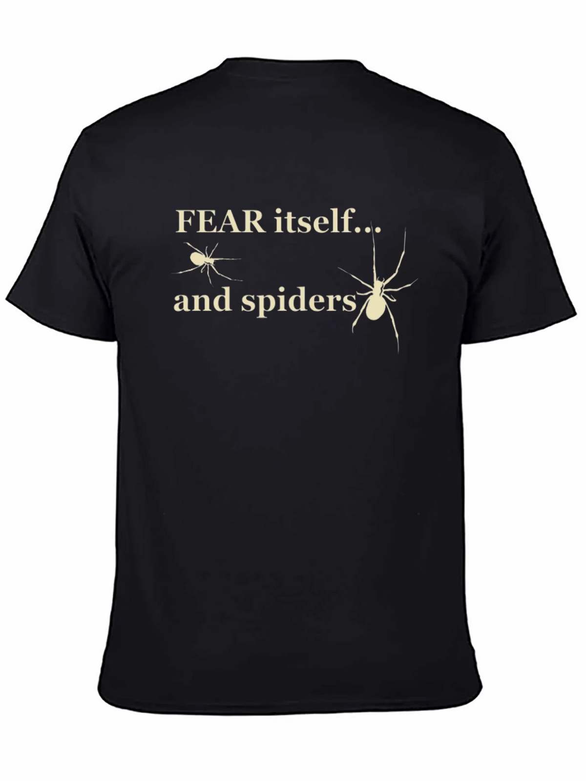 Fear Itself and Spiders Graphic T-Shirt product image 7