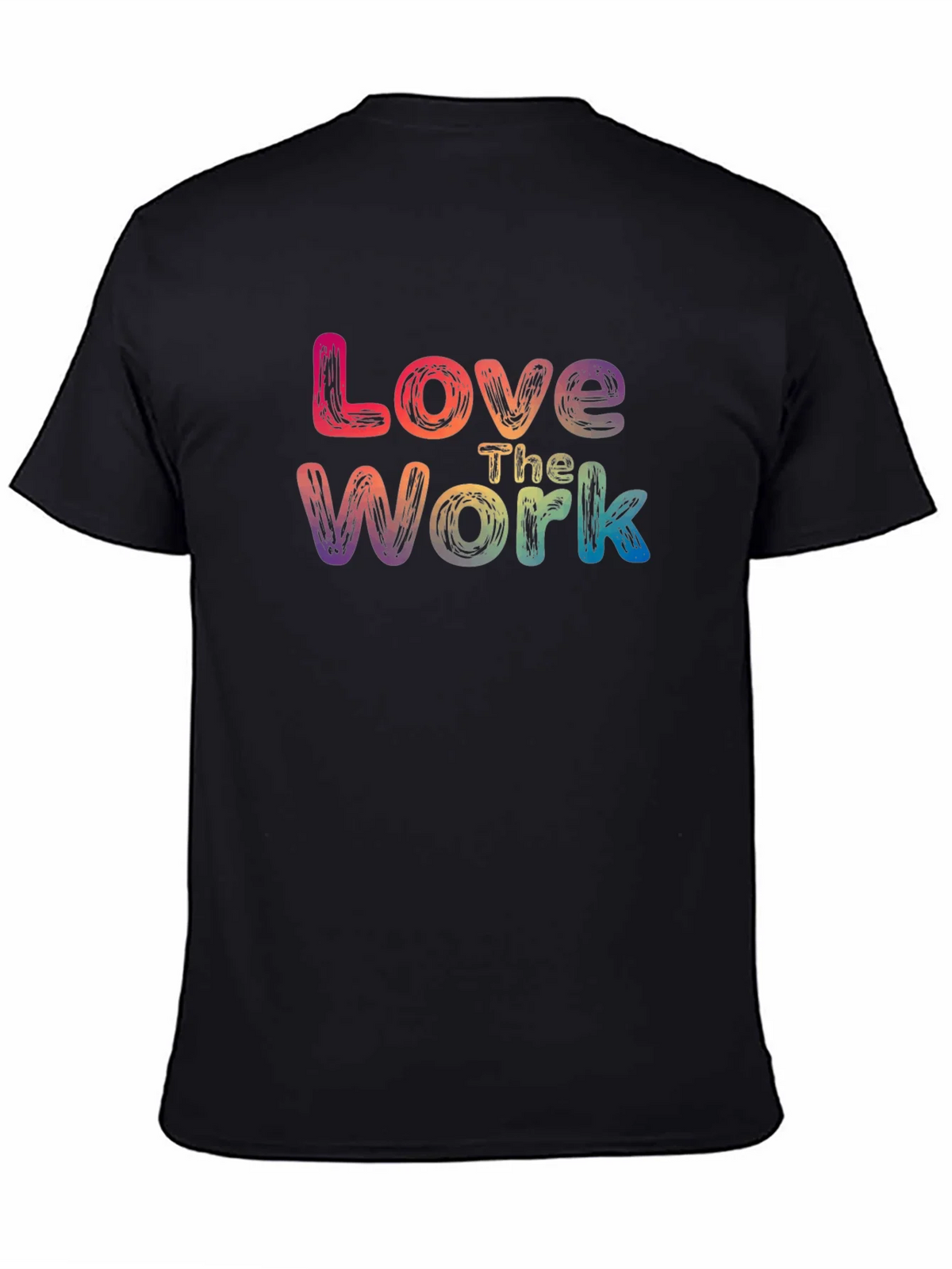 Love The Work Rainbow Graphic T-Shirt product image 7