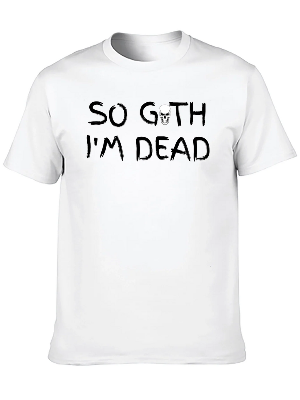 So Goth Im Dead T-Shirt product image 12