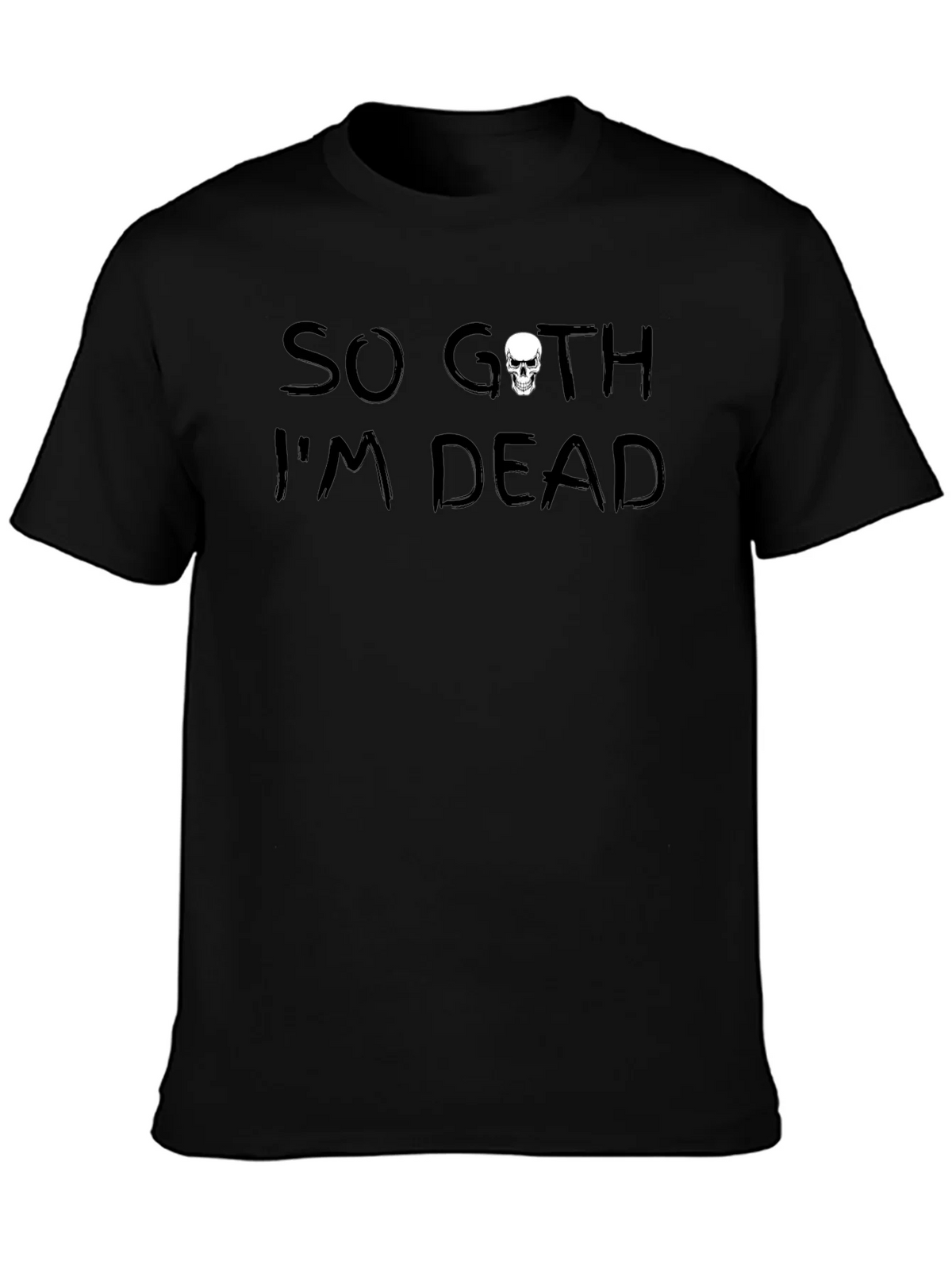 So Goth Im Dead T-Shirt product image 6