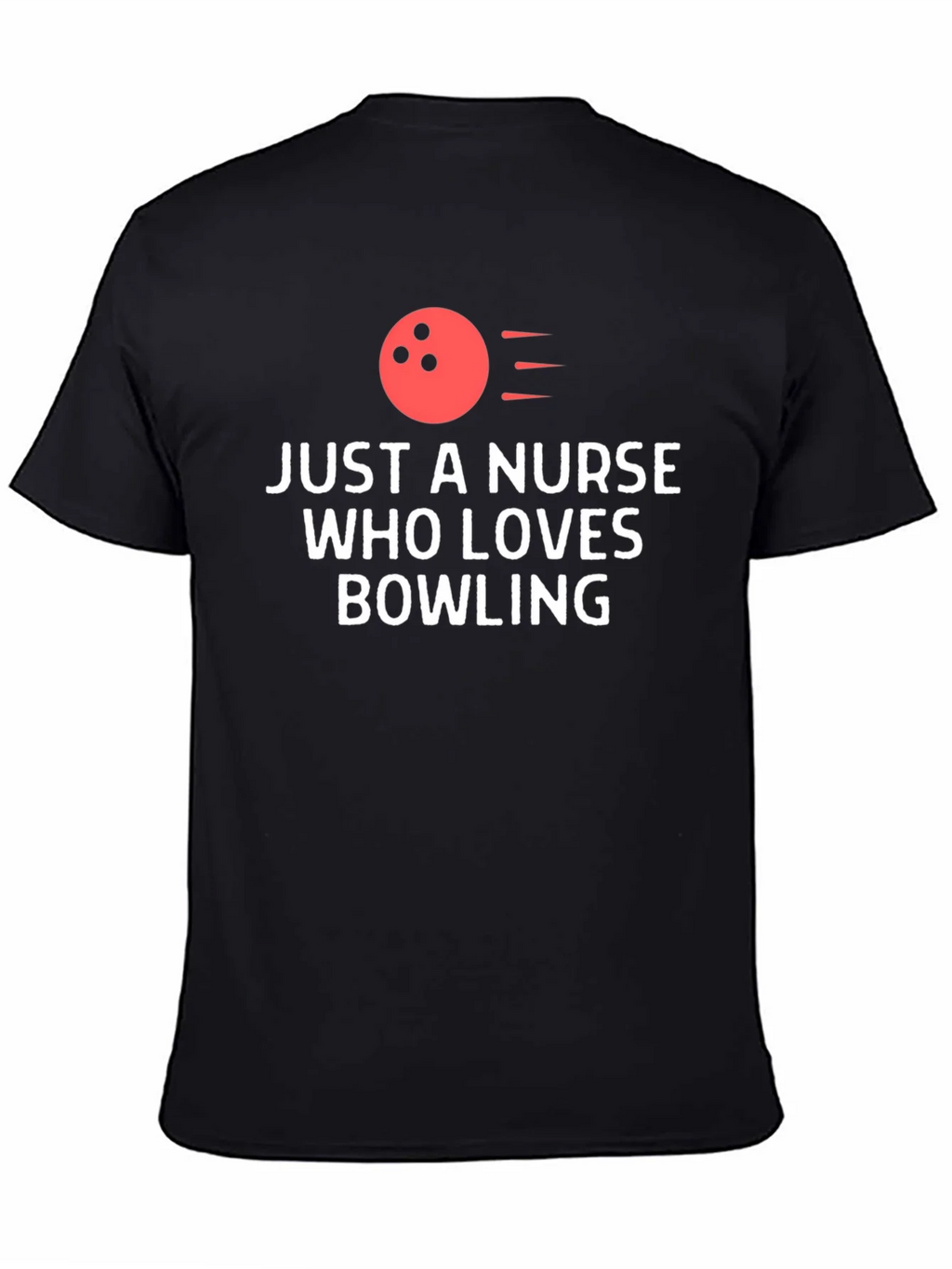 Nurse Bowling Lover T-Shirt - Novelty Gift product image 7