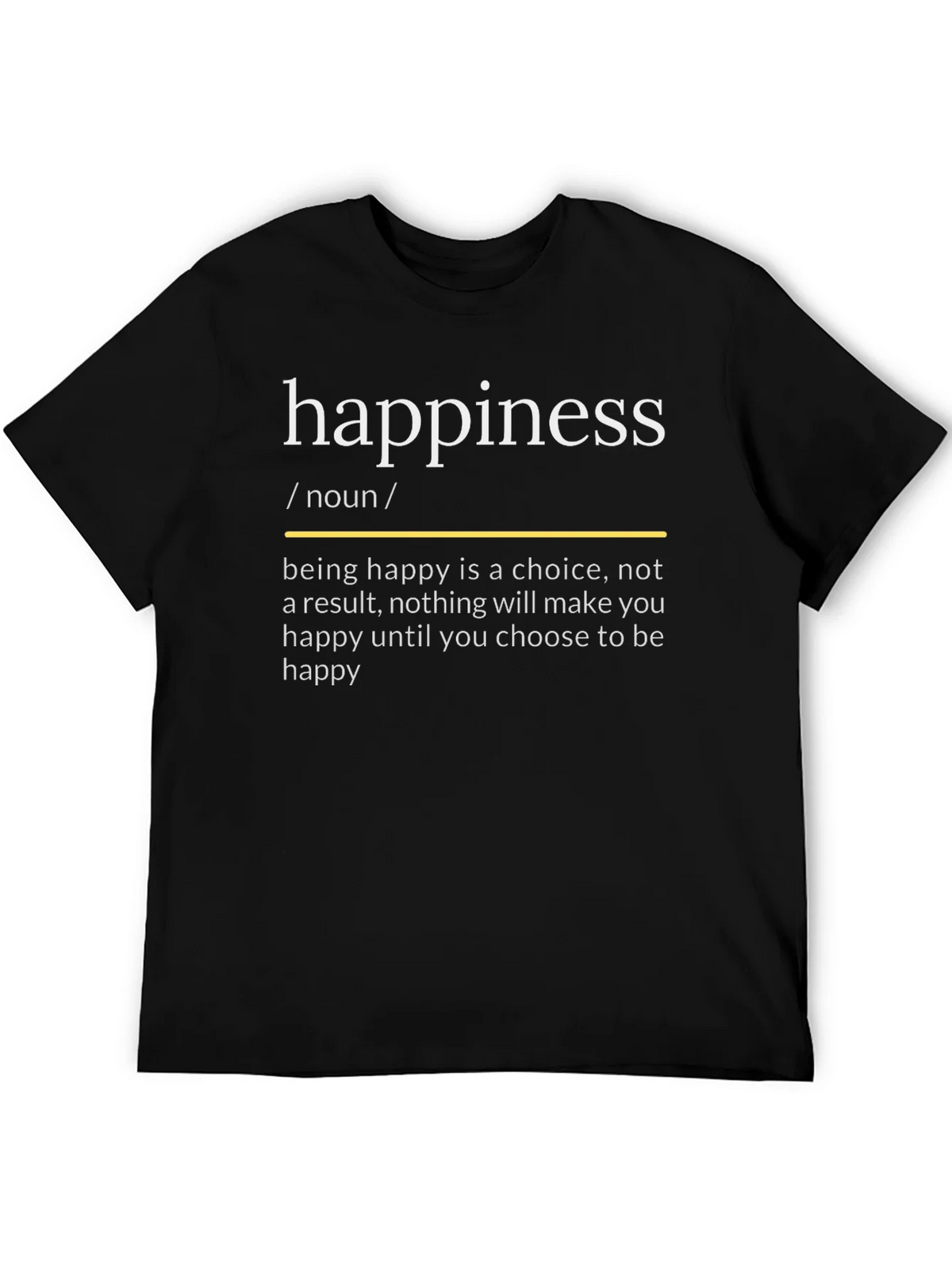 Happiness Definition T-Shirt - Choose to Be Happy product image 8
