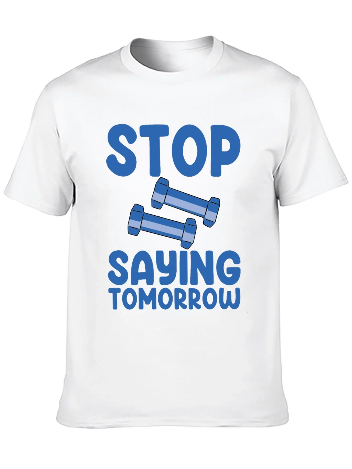 Stop Saying Tomorrow Graphic T-Shirt product image 12