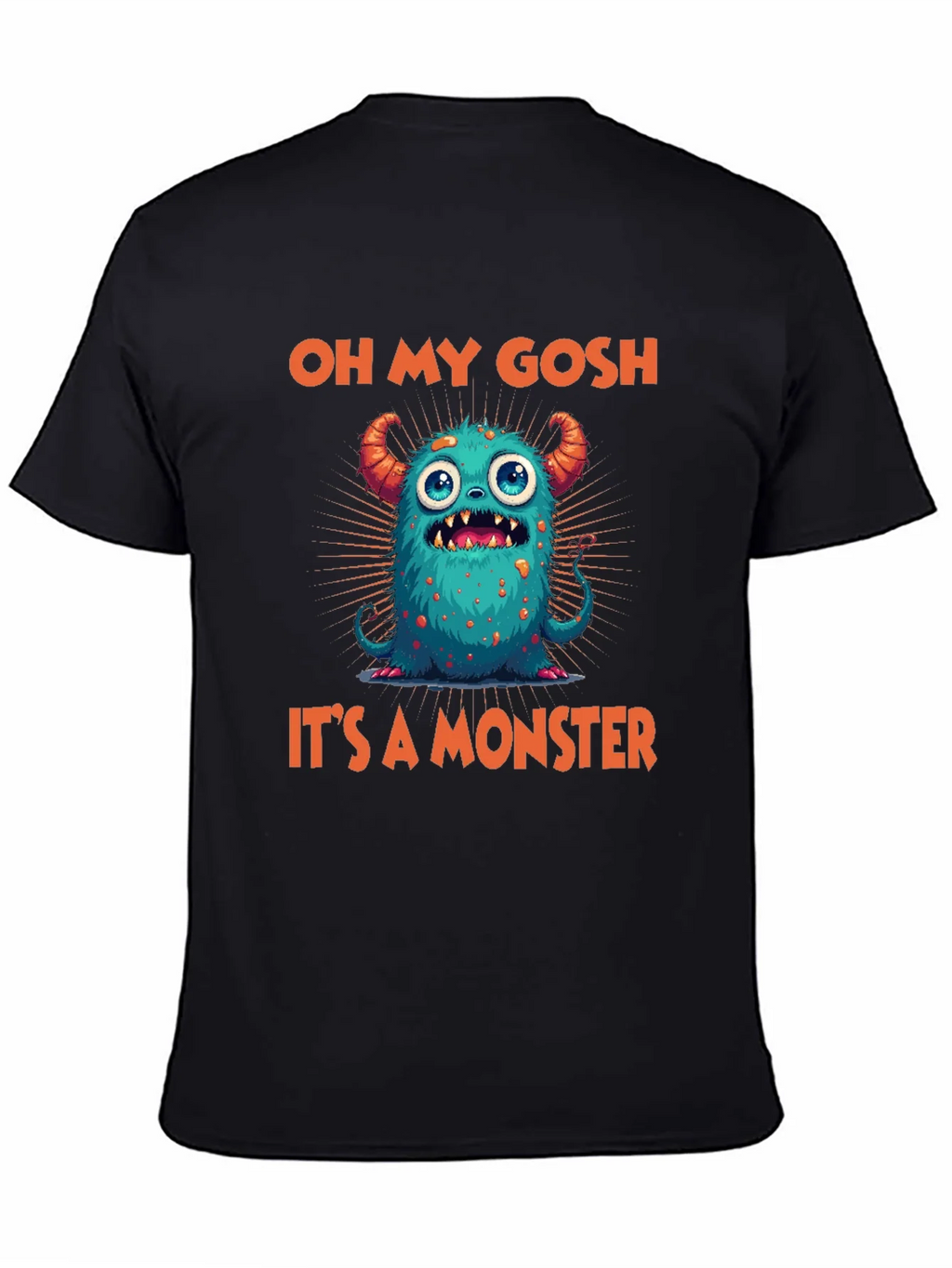 Oh My Gosh Its A Monster Graphic Tee product image 7