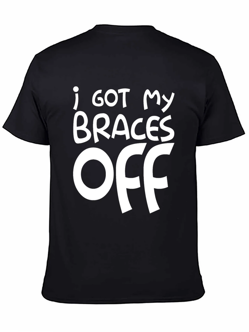 I Got My Braces Off T-Shirt Funny Orthodontist Gift product image 7