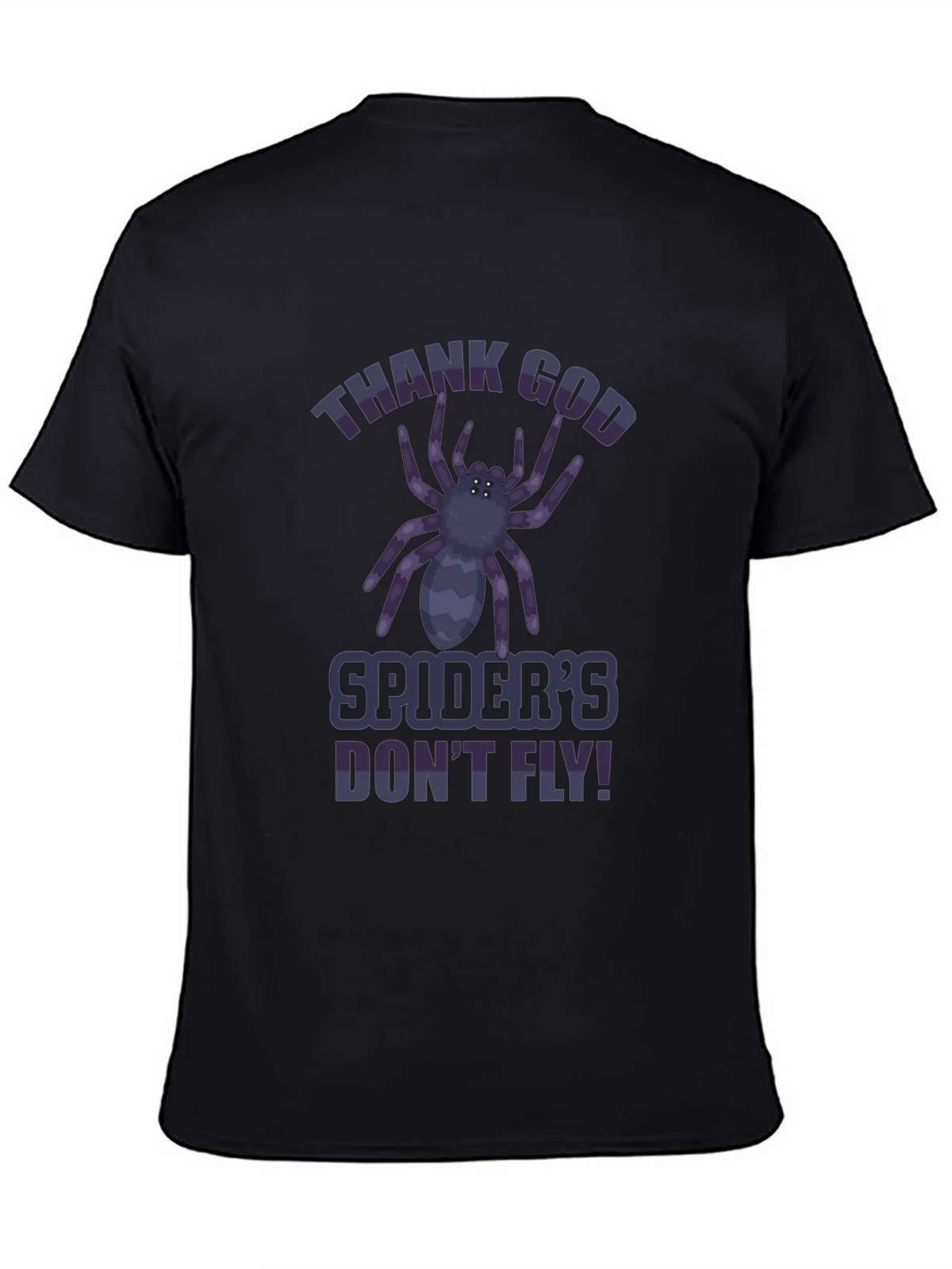Thank God Spiders Dont Fly T-Shirt product image 7