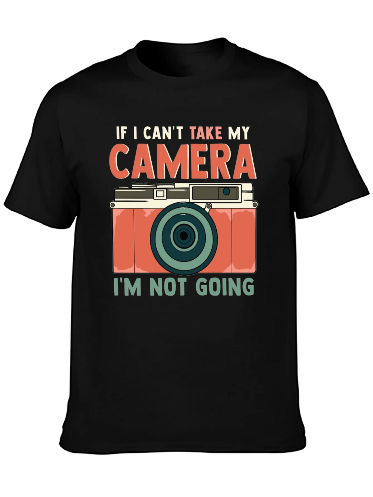 Camera Lover T-Shirt - If I Cant Take My product image 6