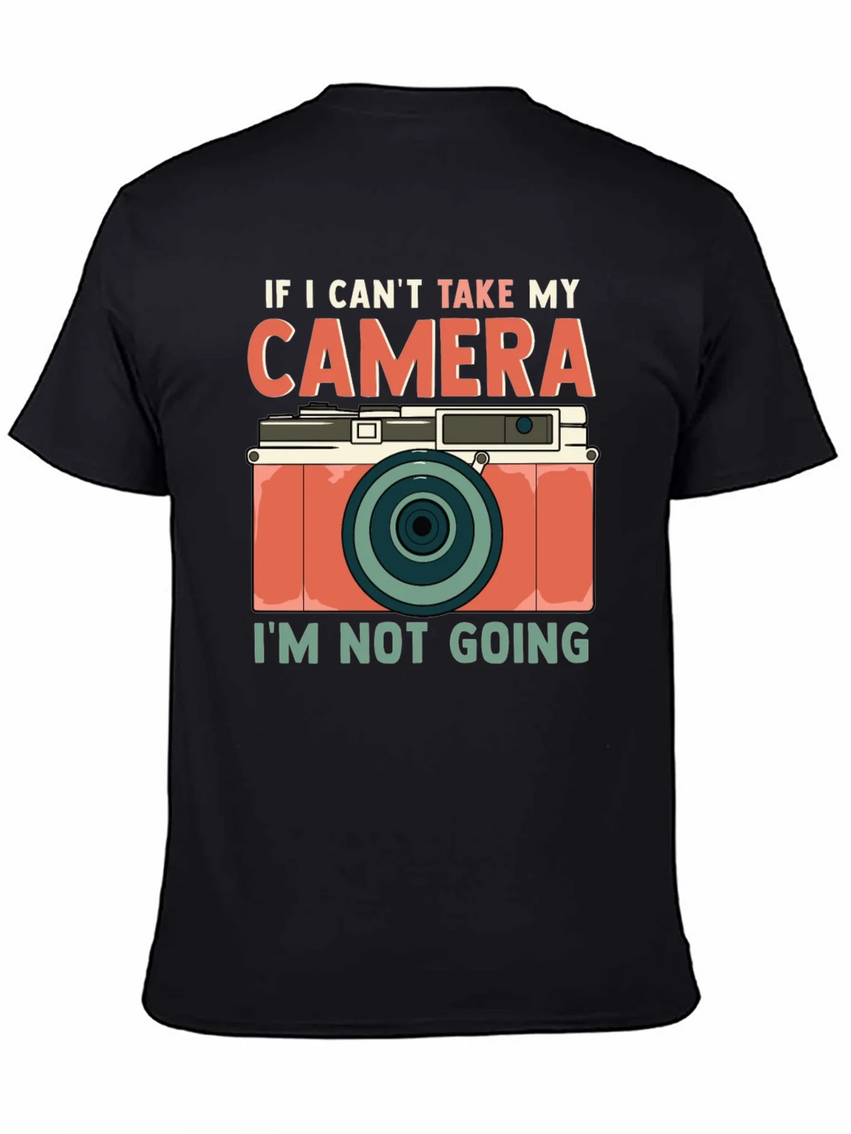 Camera Lover T-Shirt - If I Cant Take My product image 7