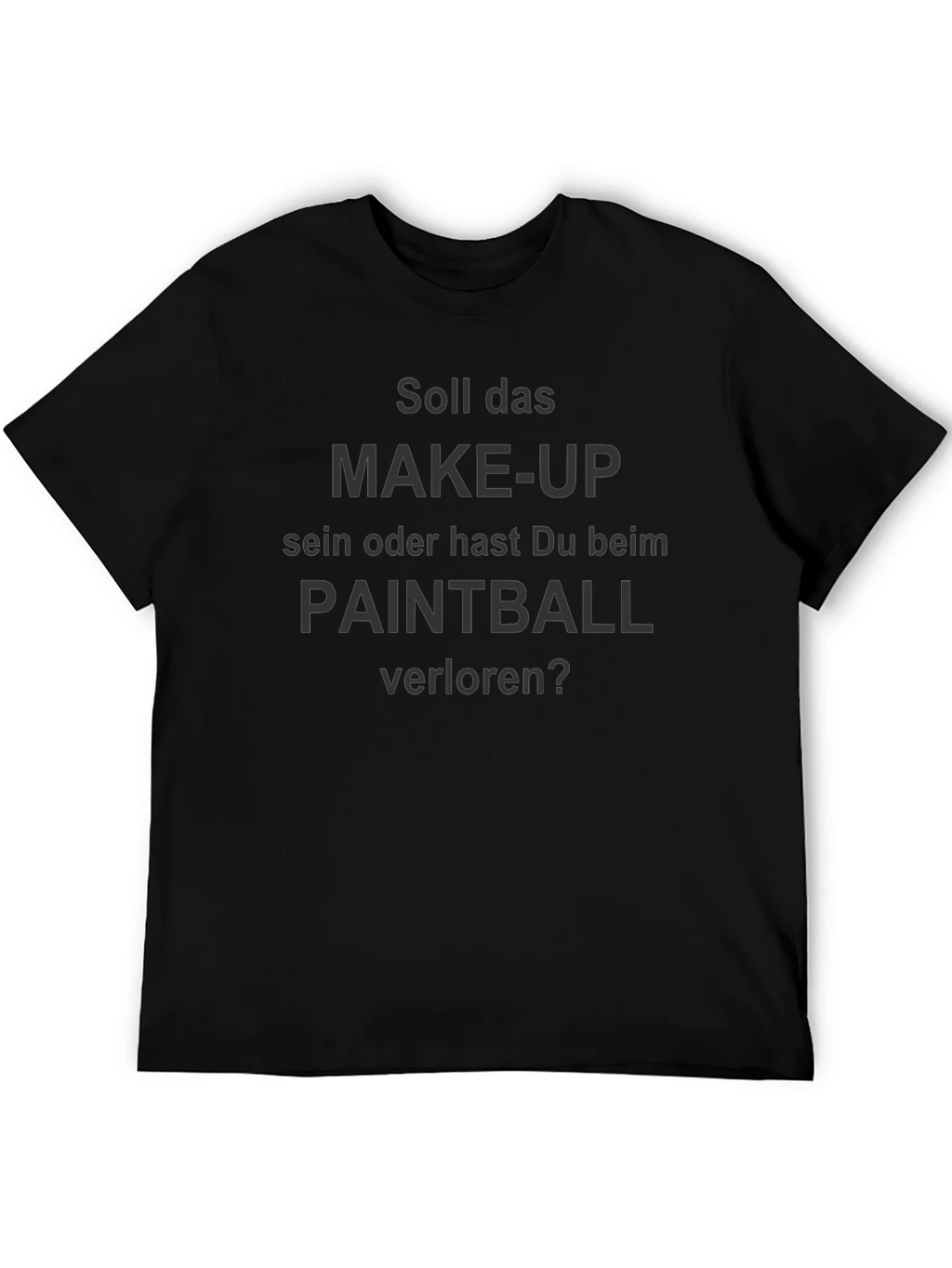 Funny Paintball or Make-up? Black T-Shirt product image 8