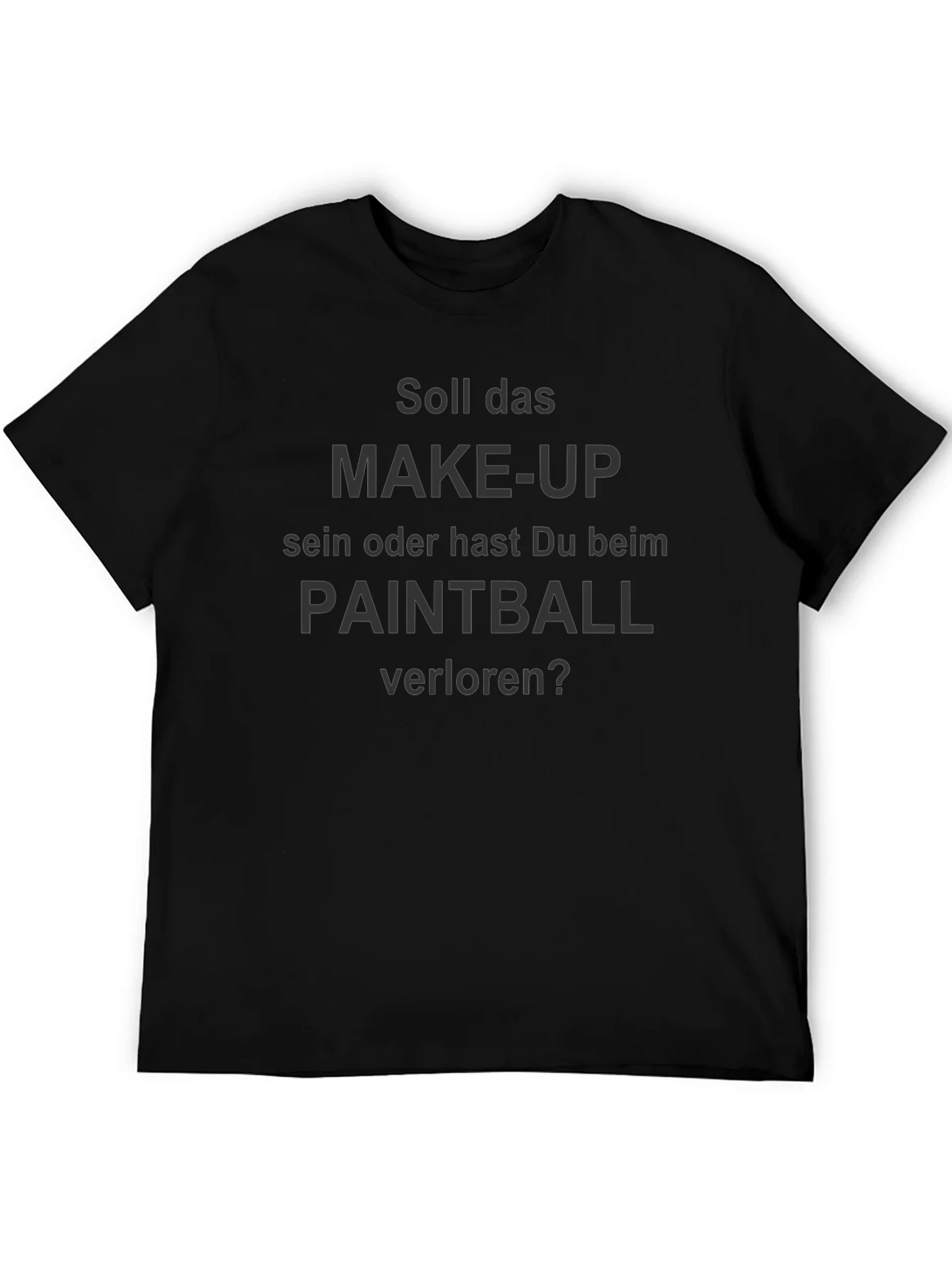 Funny Paintball or Make-up? Black T-Shirt product image 8