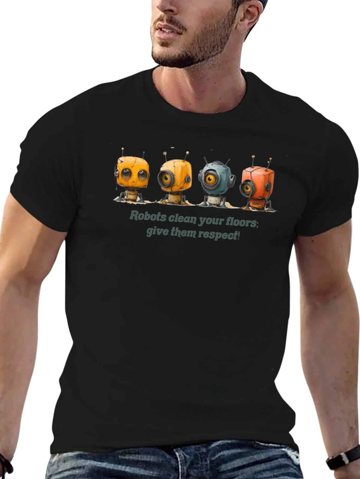 Robots Clean Floors - Give Them Respect Graphic T-Shirt product image 9