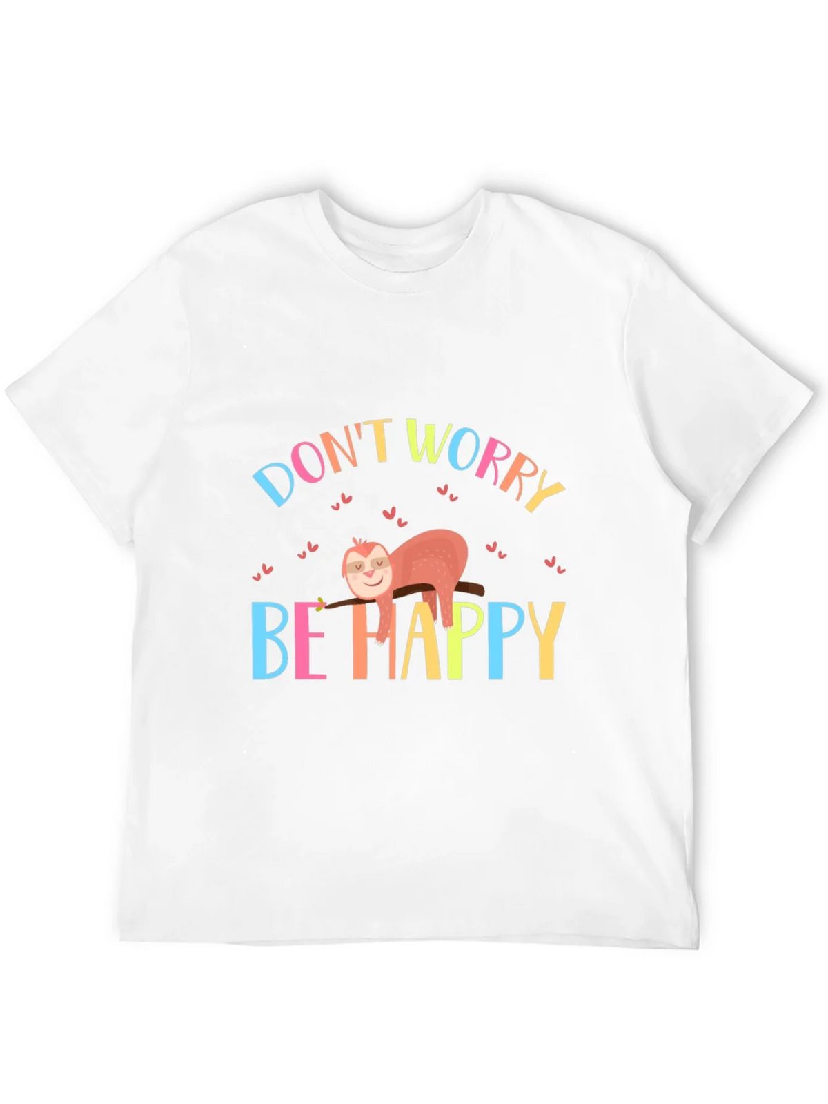 Dont Worry Be Happy Sloth Graphic Tee product image 3