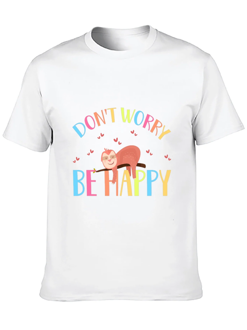 Dont Worry Be Happy Sloth Graphic Tee product image 12