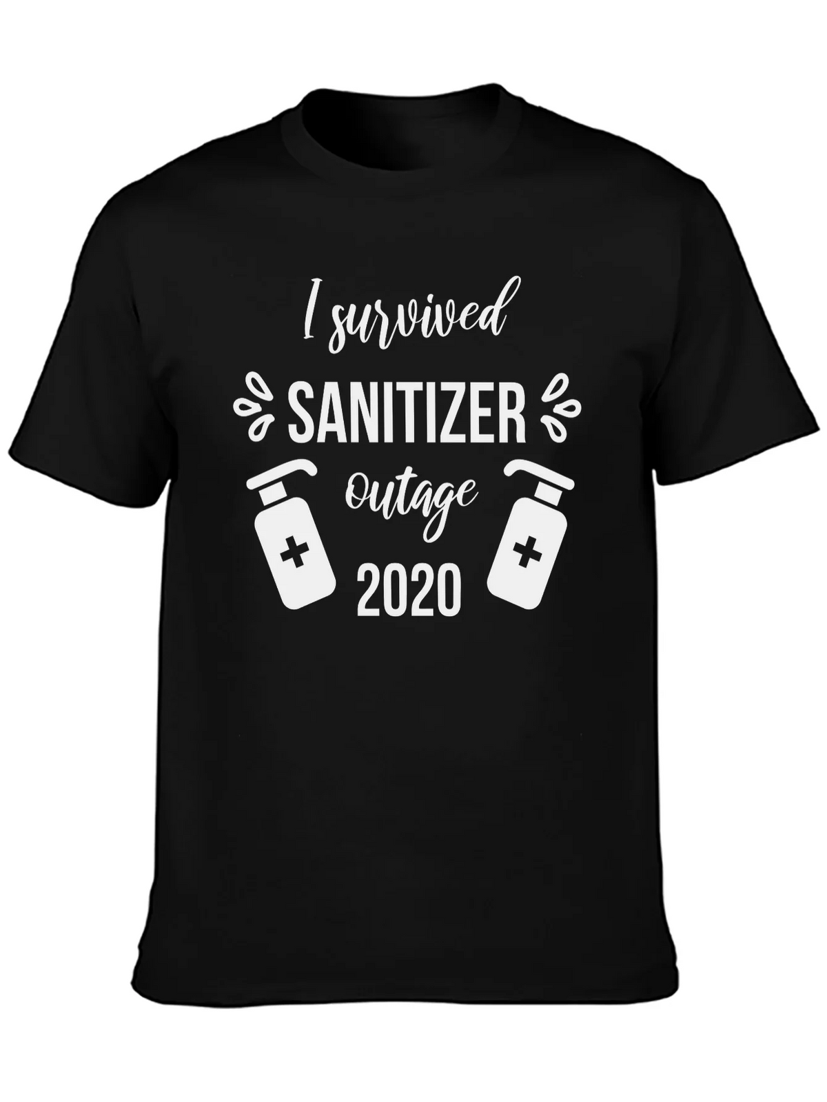 I Survived Sanitizer Outage 2020 Black T-Shirt product image 6
